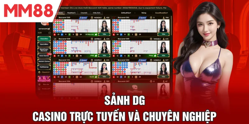Sảnh DG Casino chuyên nghiệp